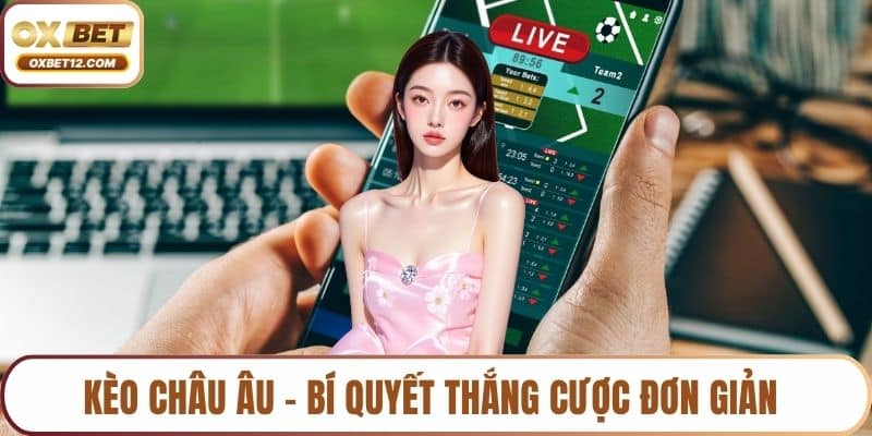 Kèo châu Âu